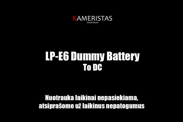 LP-En Dummy Battery to DC nuoma Vilnius Cinema Camera rental Lithuania Canon Blackmagic Pocket Cinema Camera 4K sisteminis hybrid hibridinė kamera videografija fotografija kinematografija operatorius videografas fotografas kinas filmai cinema film movie set camera equipment rental Lithuania