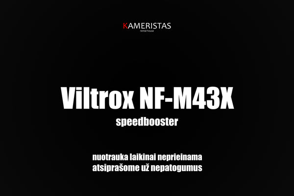 Viltrox NF-M43X 0,71x speedbooster Nikon F-mount to MFT-mount (nuoma)